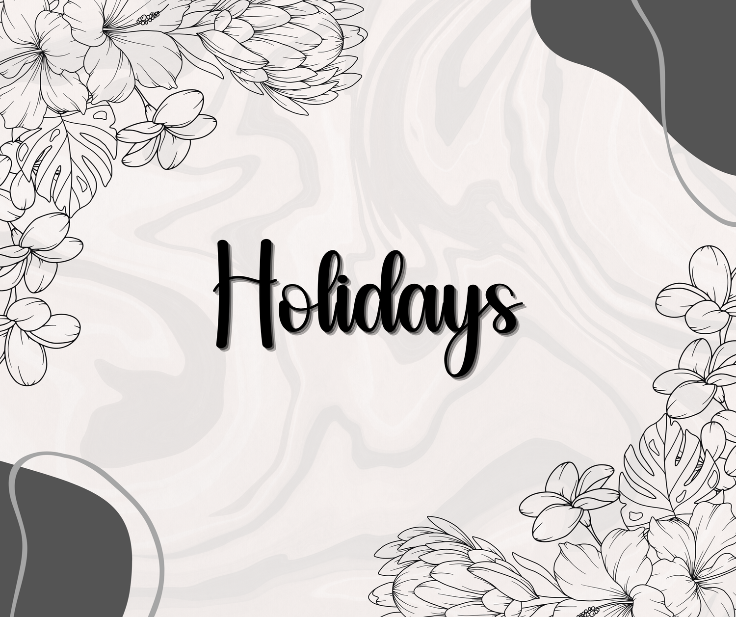 Holidays