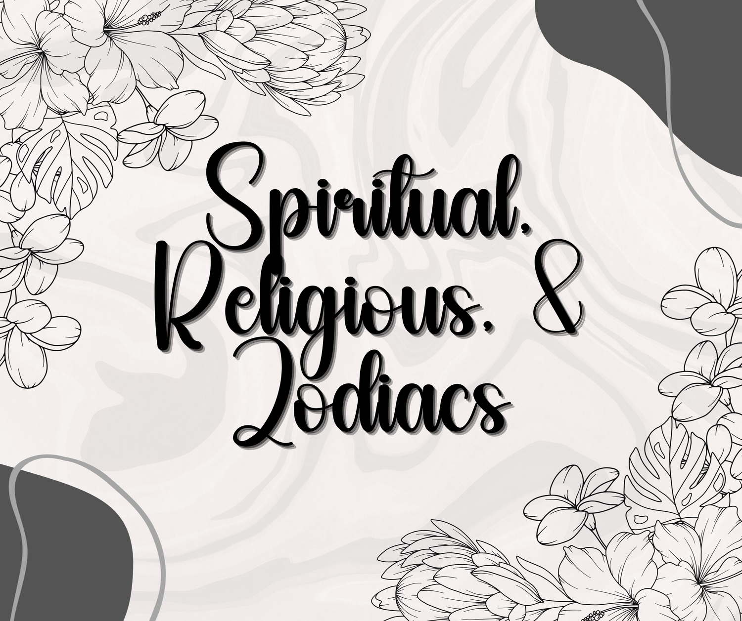 Spiritual, Religious, & Zodiac