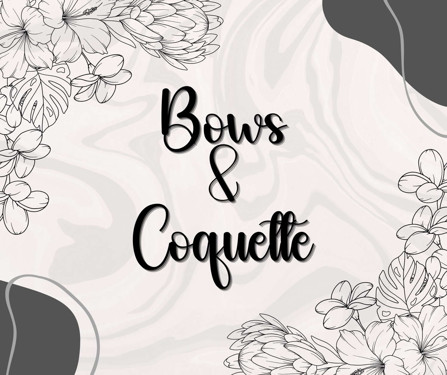 Bows & Coquette