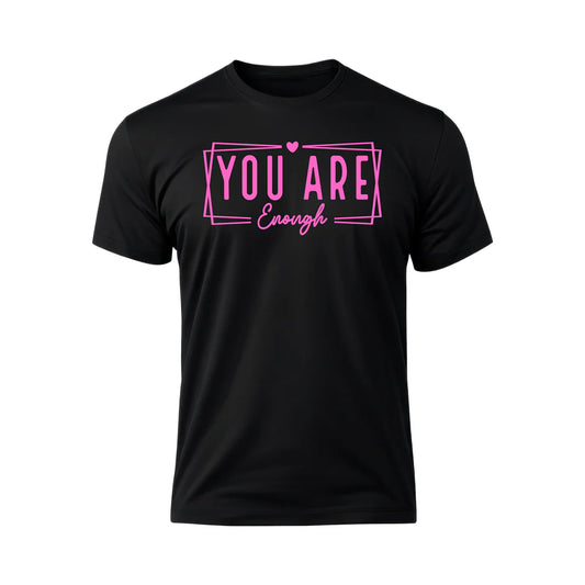 You are Enough